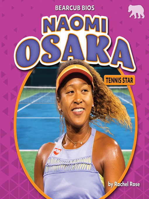 Title details for Naomi Osaka by Rachel Rose - Available